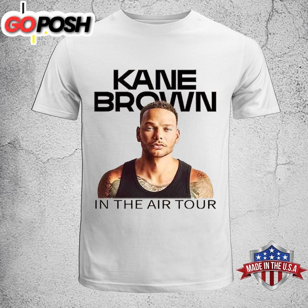 Kane Brown In The Air Tour 2024 Shirt Fan Concert Unisex T-Shirt