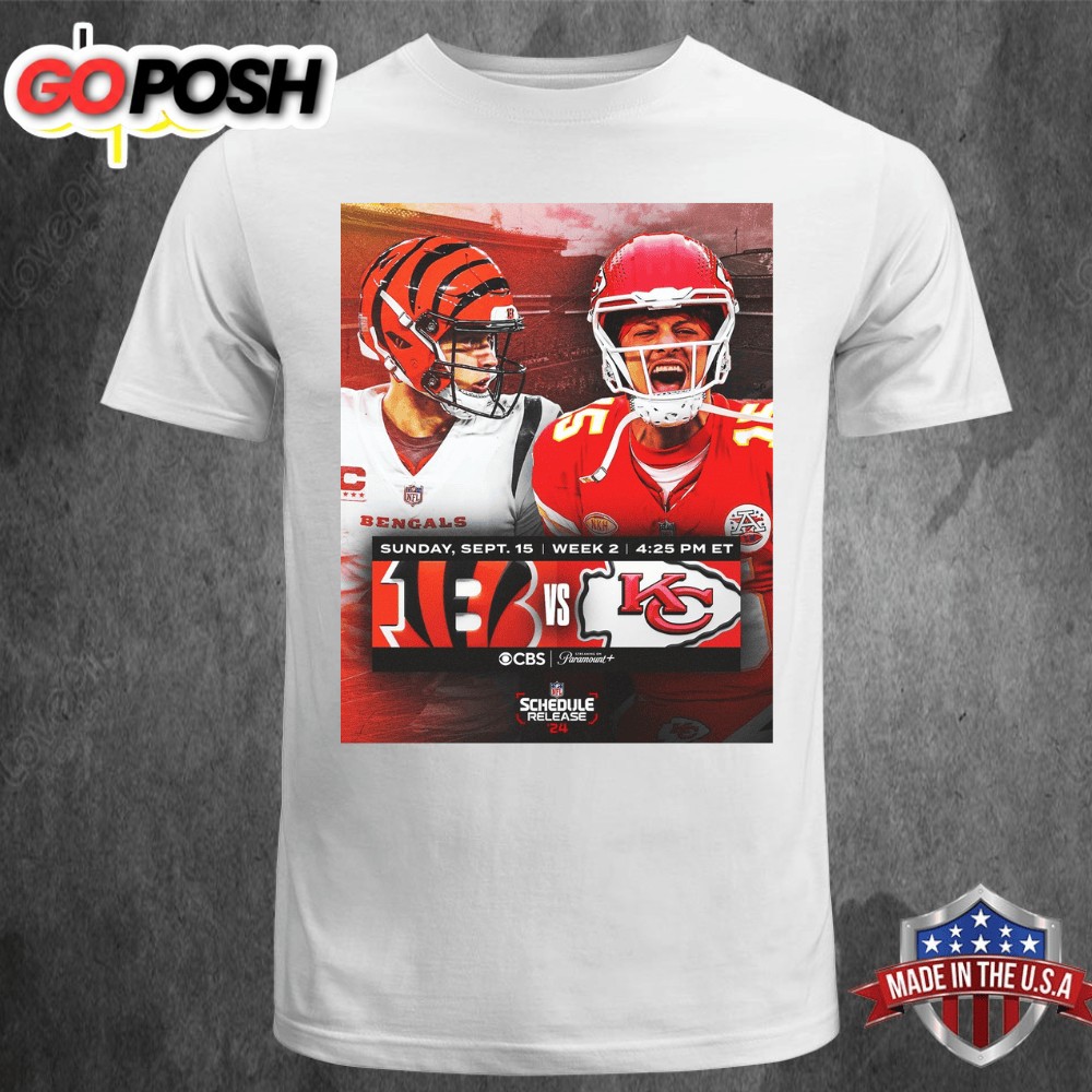 Kansas City And Bengals NFL 2025 Season Schedule Unisex T-shirt