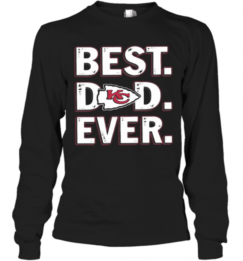 kansas-city-chiefs-best-dad-ever-happy-fathers-day-t-shirt-jfzwufwd Kansas City Chiefs Best Dad Ever Happy FatherS Day T-Shirt
