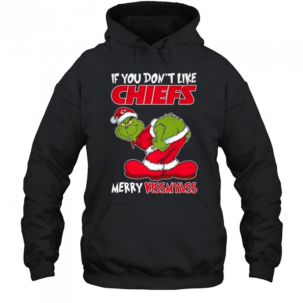 Kansas City Chiefs Grinch If you dont like Chiefs merry Krissmyass funny Christmas shirt