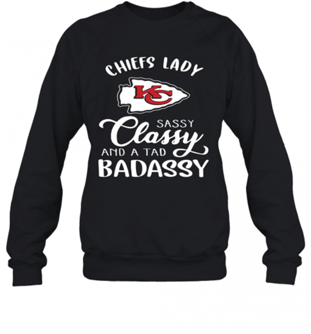 kansas-city-chiefs-lady-sassy-classy-and-a-tad-badassy-t-shirt-vo0fny8f Kansas City Chiefs Lady Sassy Classy And A Tad Badassy T-Shirt