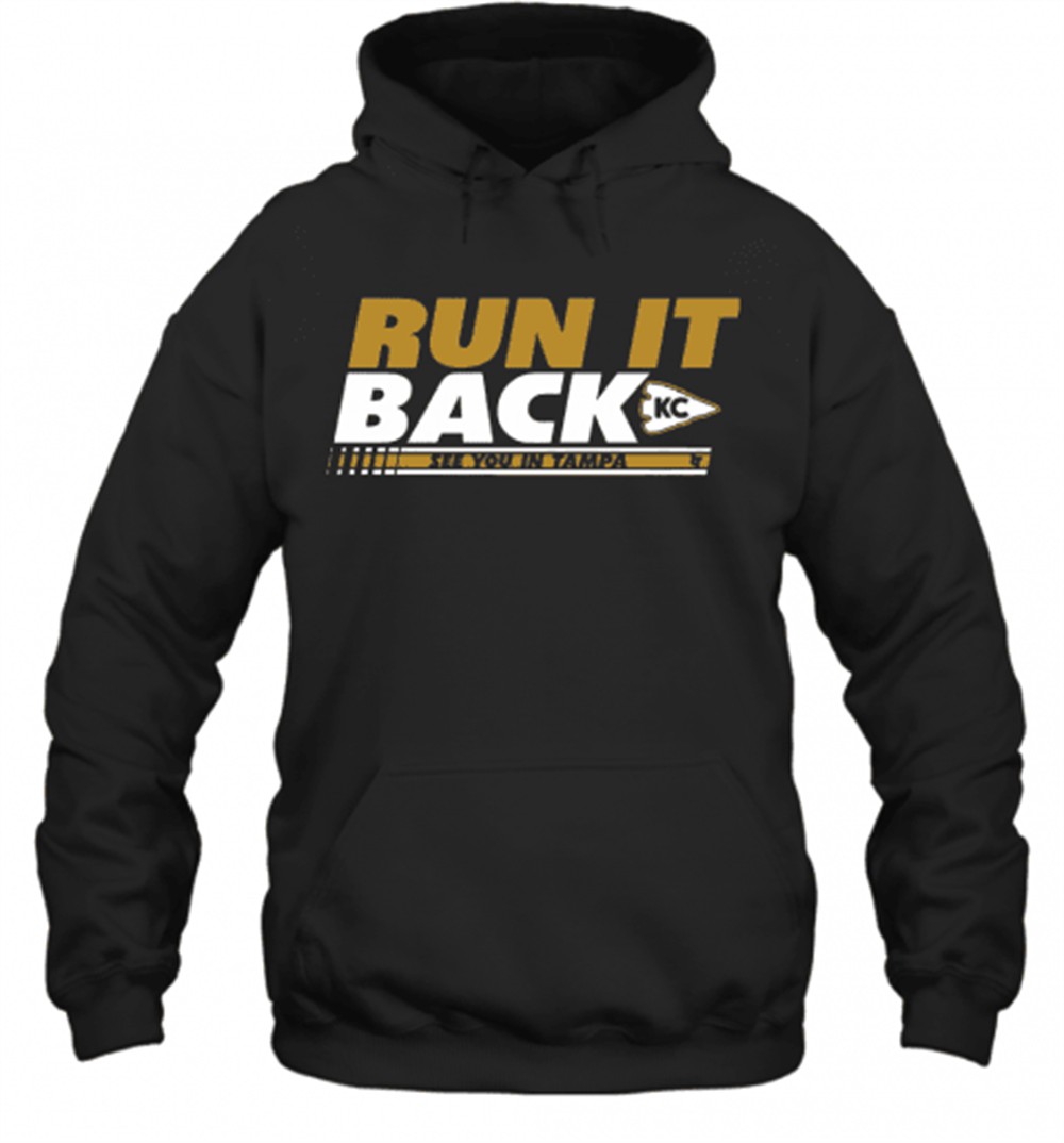 Kansas City Run It Back See You In Tampa T-Shirt
