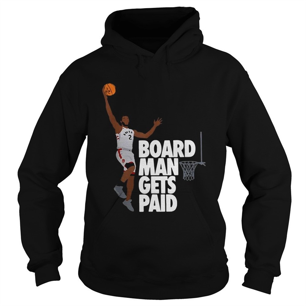 kawhi-leonard-board-man-gets-paid-shirt-qid6eya0 Kawhi Leonard board man gets paid shirt