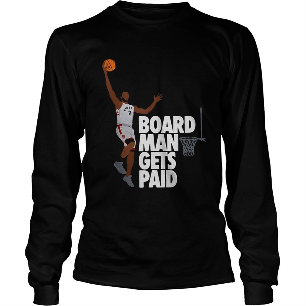 kawhi-leonard-board-man-gets-paid-shirt-qid6eya0 Kawhi Leonard board man gets paid shirt