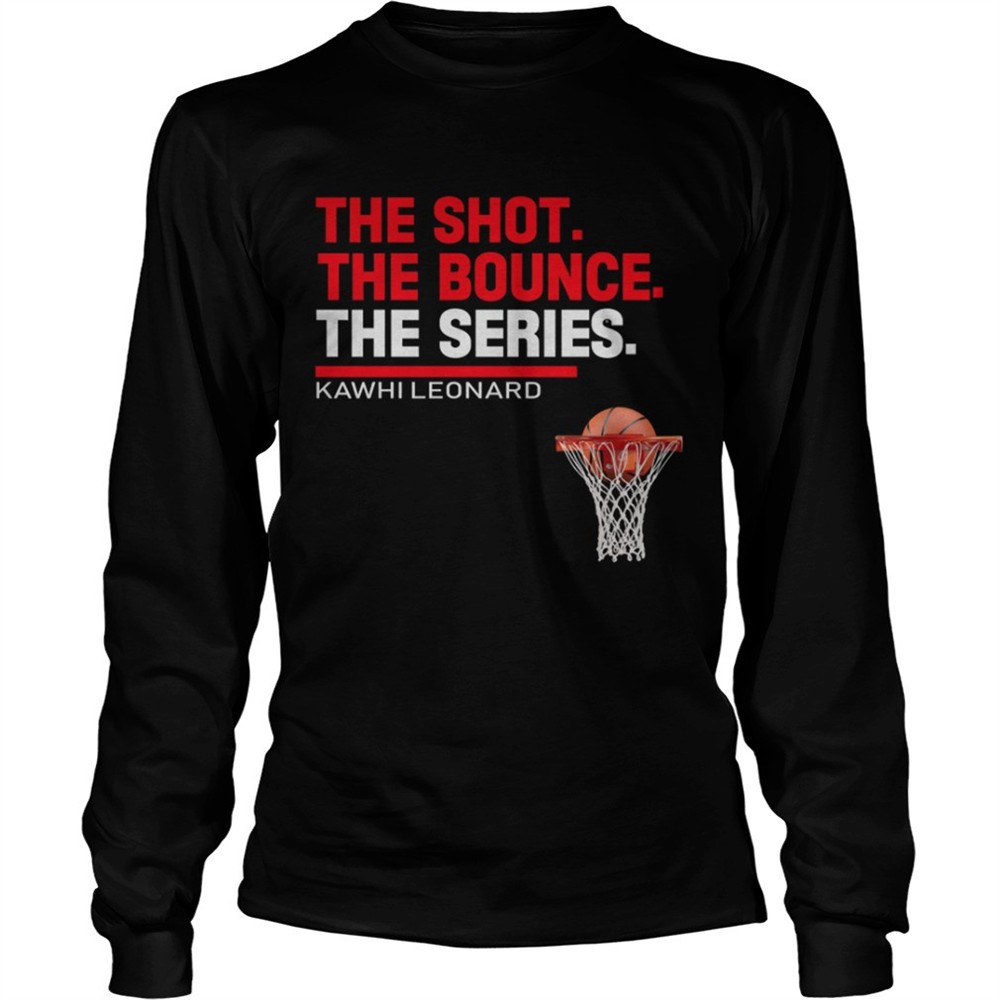 kawhi-leonard-the-shot-the-bounce-the-series-shirt-7t8tn6gl Kawhi Leonard The Shot The Bounce The Series shirt