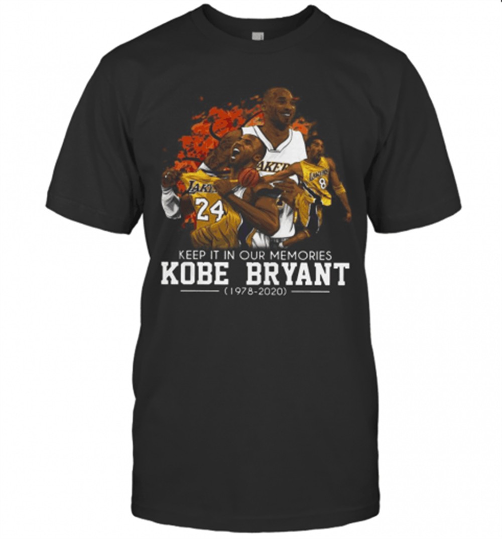 keep-it-in-our-memories-kobe-bryant-1978-2020-t-shirt-7bbfh8xe Keep It In Our Memories Kobe Bryant 1978 2020 T-Shirt