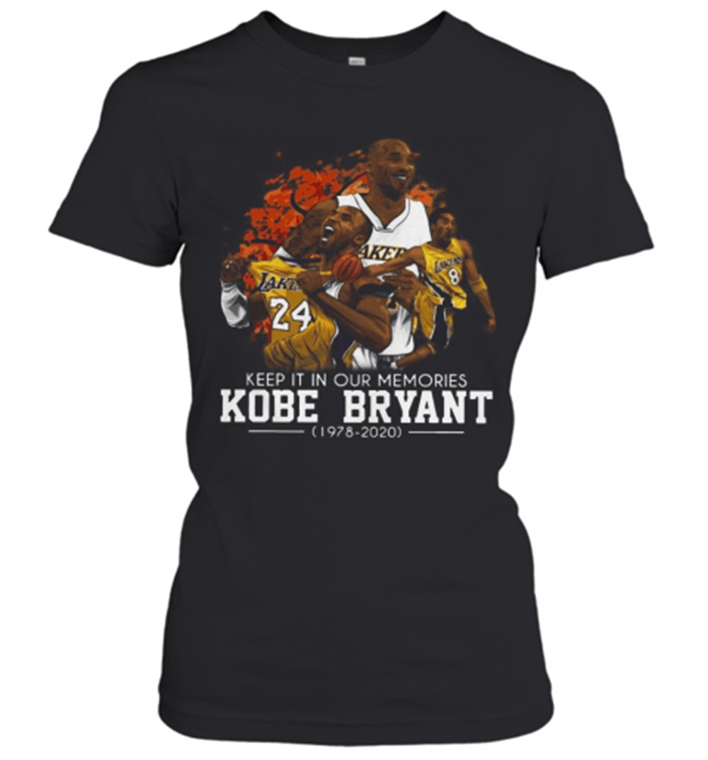 keep-it-in-our-memories-kobe-bryant-1978-2020-t-shirt-7bbfh8xe Keep It In Our Memories Kobe Bryant 1978 2020 T-Shirt