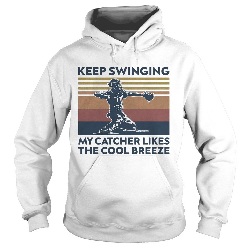 keep-swincing-my-catcher-likes-the-cool-breeze-baseball-vintage-retro-shirt-zzp8max5 Keep Swincing My Catcher Likes The Cool Breeze Baseball Vintage Retro shirt