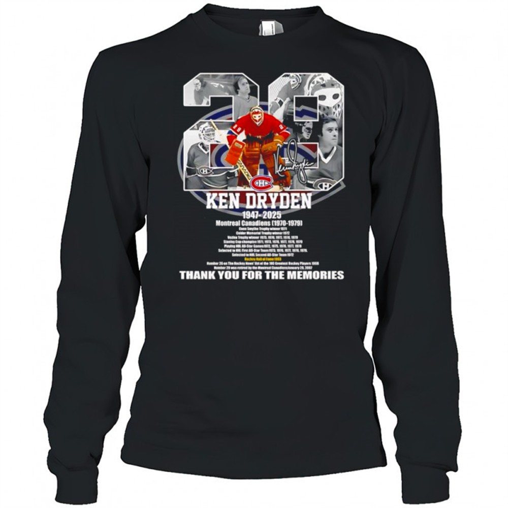 ken-dryden-1947-2025-thank-you-for-the-memories-signature-shirt-xk4onefm Ken Dryden 1947-2025 thank you for the memories signature shirt