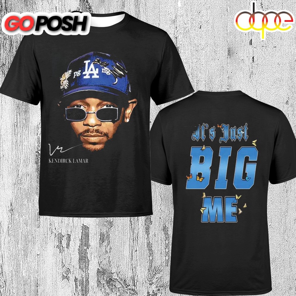 Kendrick Lamar- It’s Just Big Me Unisex T-Shirts