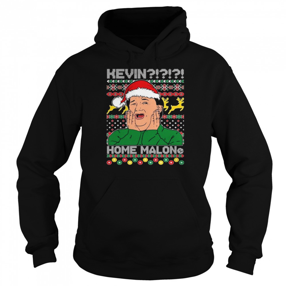 Kevin Home Malone Ugly Christmas shirt
