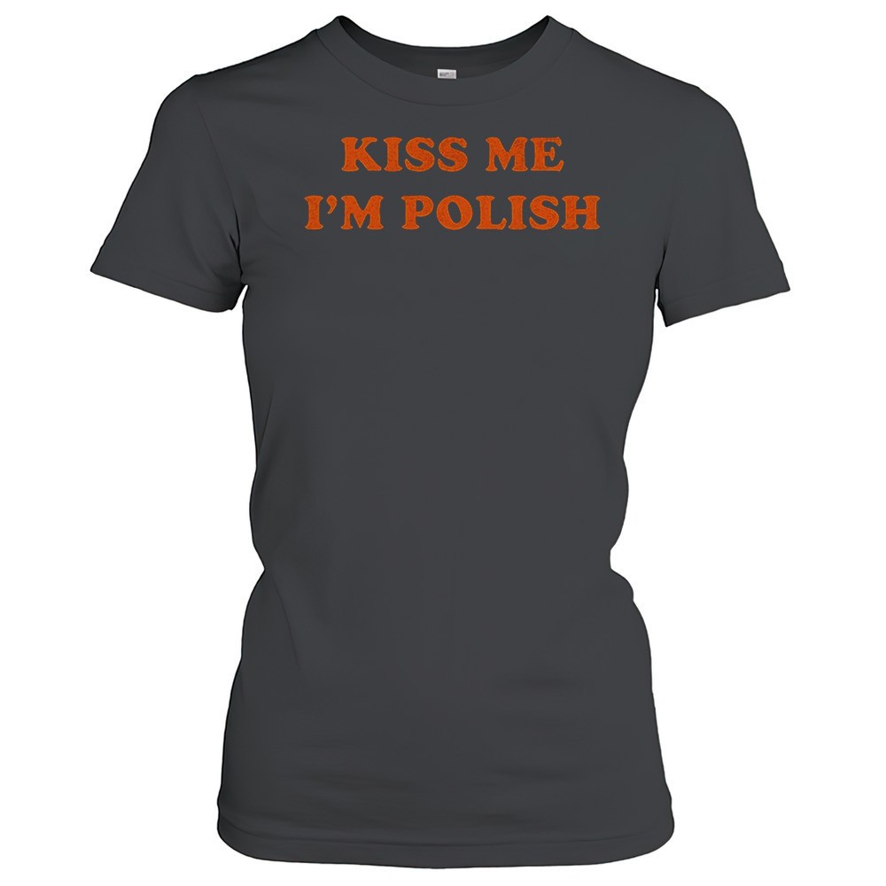 kiss-me-im-polish-shirt-xhrg2kfc Kiss Me Im Polish Shirt