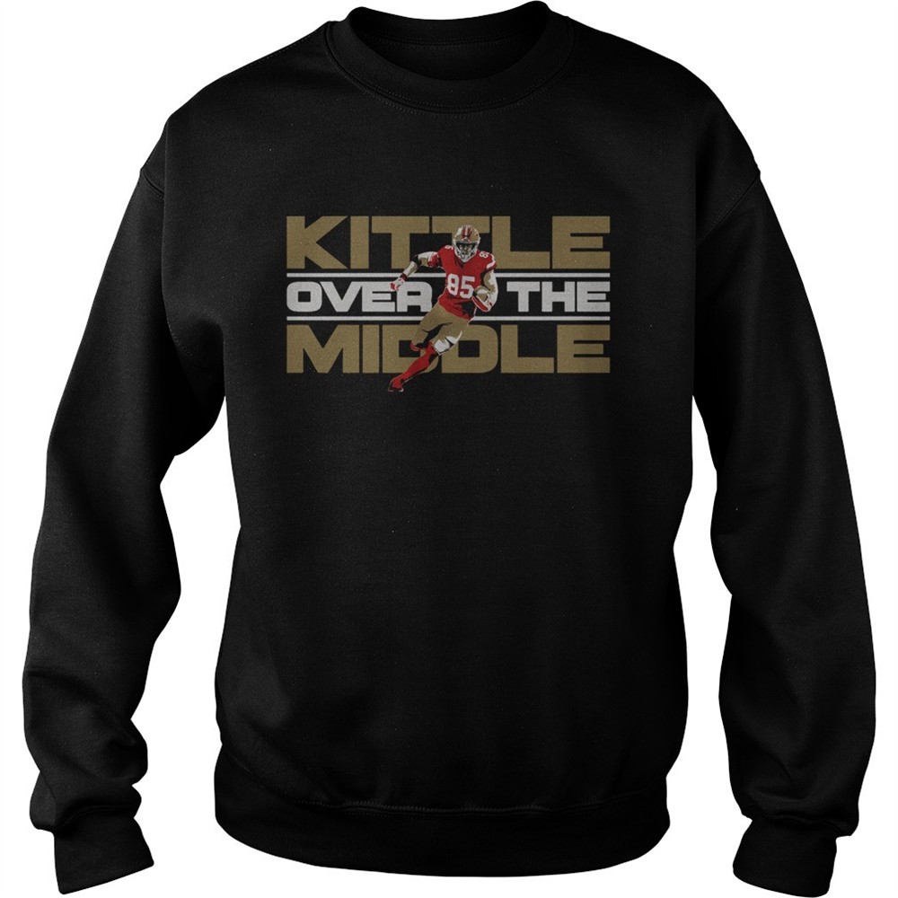 Kittle Over The Middle shirt
