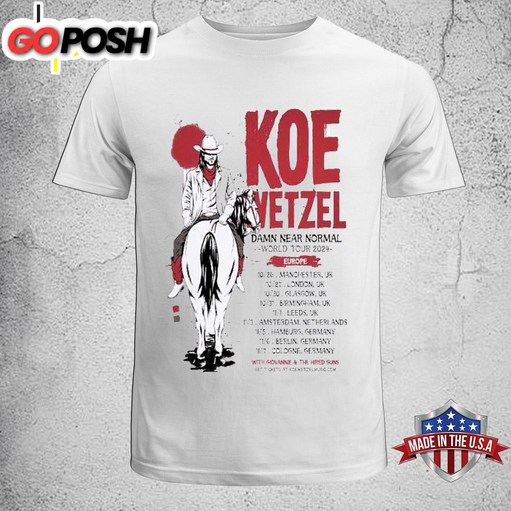 Koe Wetzel Music Damn Near Normal World Tour 2024 Europe Cowboy Unisex T-Shirt