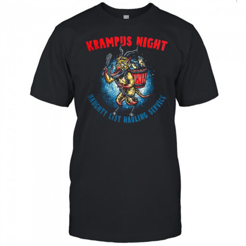 krampus-night-naughty-list-hauling-service-horror-christmas-shirt-tpskhbjr Krampus Night Naughty list Hauling service horror Christmas shirt