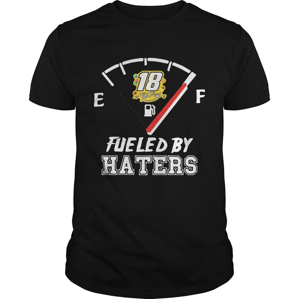 kyle-busch-18-fueled-by-haters-shirt-2w17a652 Kyle Busch 18 Fueled By Haters shirt