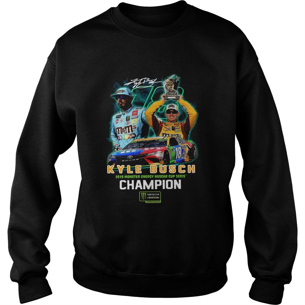 Kyle Busch 2019 monster energy nascar cup series Champions shirt