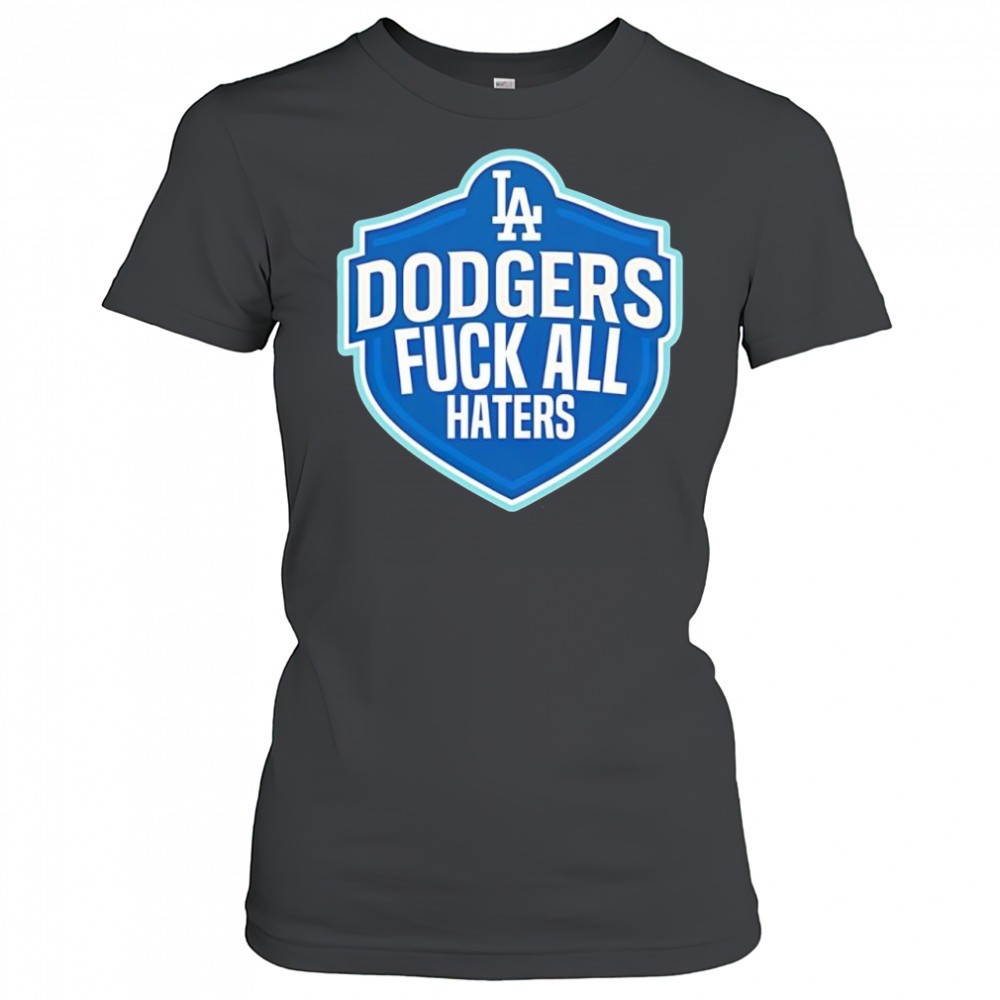 la-dodgers-fuck-all-haters-logo-shirt-k6pn0lwh LA Dodgers fuck all haters logo shirt