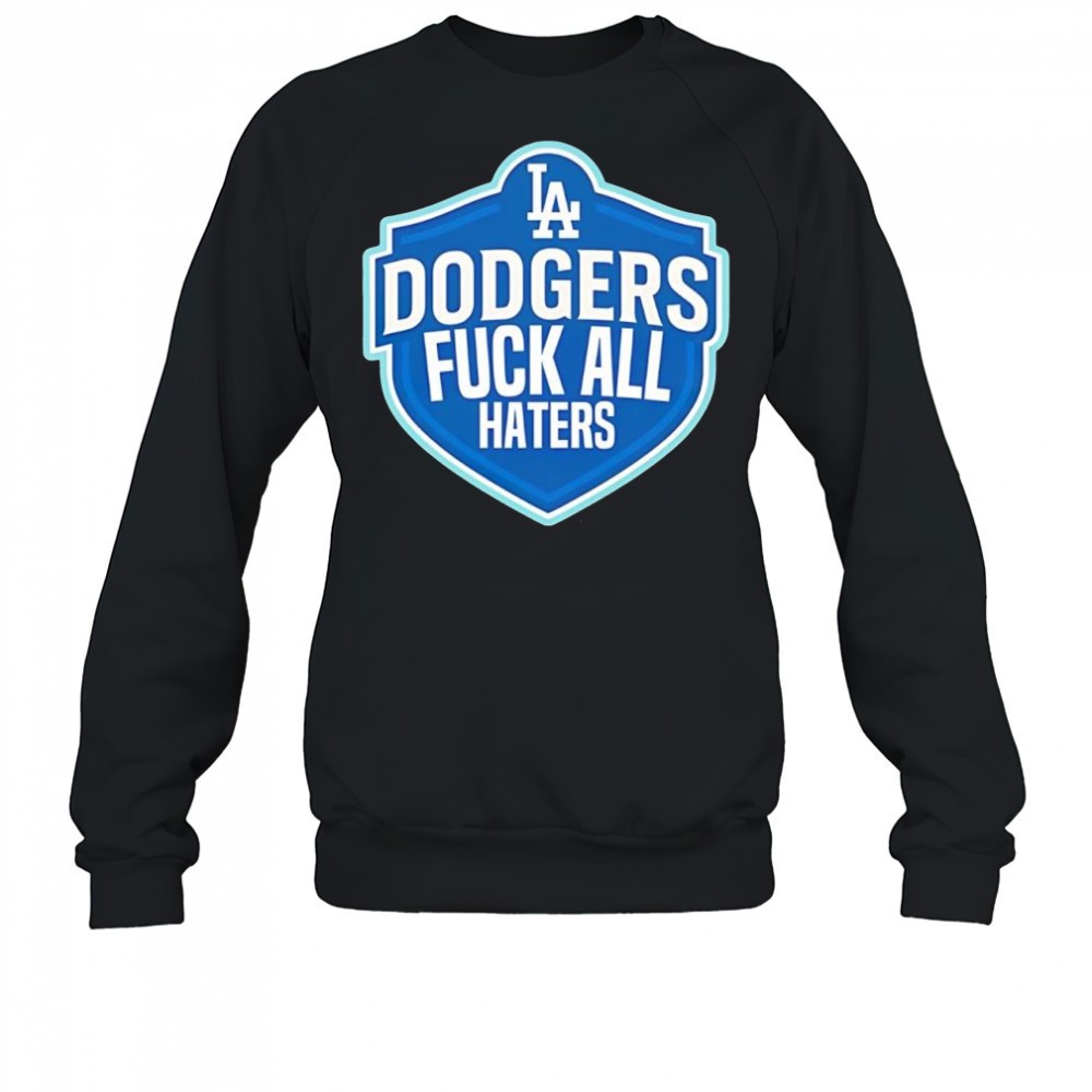 la-dodgers-fuck-all-haters-logo-shirt-k6pn0lwh LA Dodgers fuck all haters logo shirt