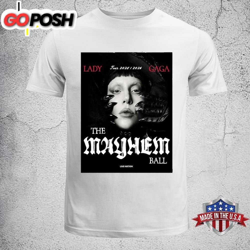 Lady Gaga The Mayhem Ball Tour 2025 2026 Unisex T-Shirt