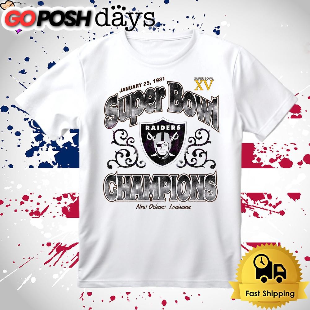 Las Vegas Raiders Super Bowl Champion New Orleans 1981 T Shirt