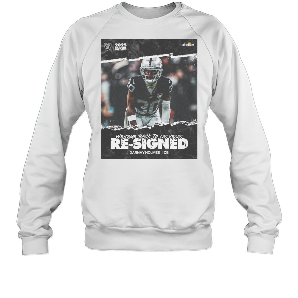 Las Vegas Raiders Welcome Back To Las Vegas Re-signed Darnay Holmes CB 2025 Poster T-shirt