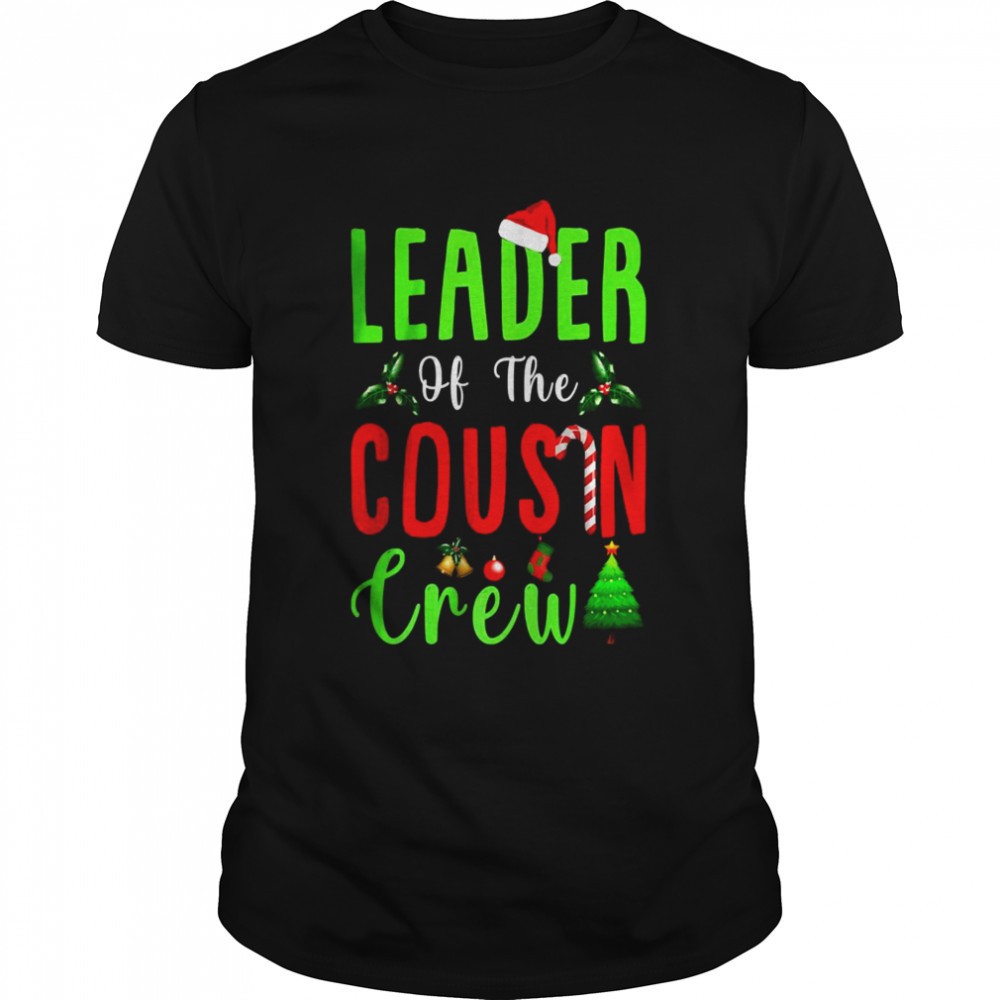 leader-of-the-cousin-crew-funny-christmas-family-shirt-vh1ffxnt Leader Of The Cousin Crew Funny Christmas Family shirt