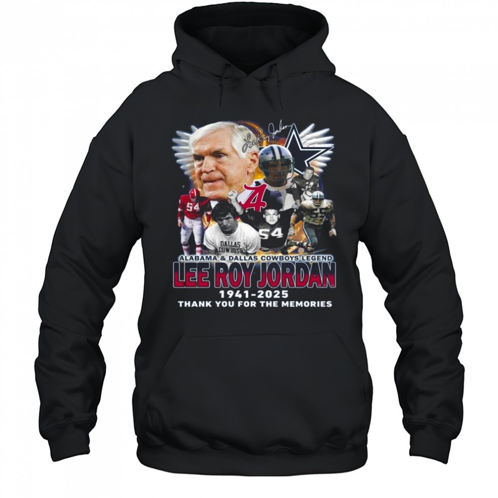Lee Roy Jordan Dallas Cowboys And Alabama Crimson Tide Legend 1941-2025 Thank You Signature Shirt