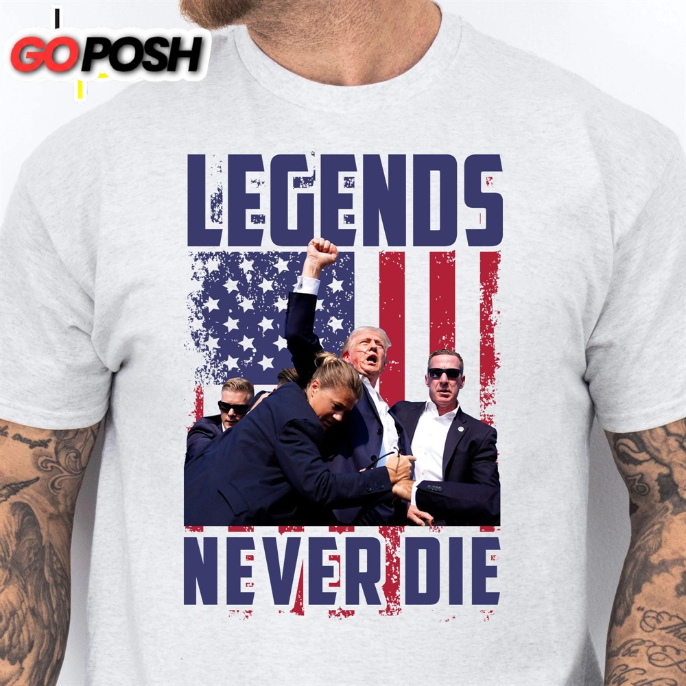 Legends Never Die Trump Fight 2024 Shirt Pennsylvania Rally Donald Trump Shirt Bright T1158 – GOP 9413807702323