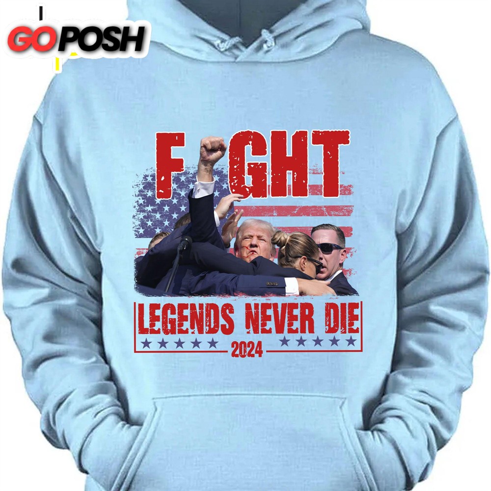 Legends Never Die Trump Fight 2024 Shirt Pennsylvania Rally Donald Trump Shirt Bright