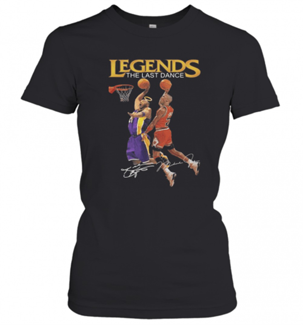 legends-the-last-dance-kobe-bryant-and-michael-jordan-play-basketball-signatures-5pem9k8j Legends The Last Dance Kobe Bryant And Michael Jordan Play Basketball Signatures T-Shirt