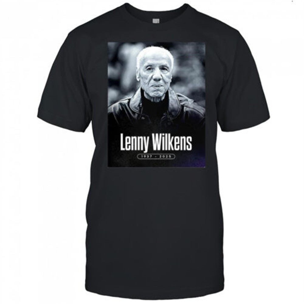 lenny-wilkens-hall-of-fame-basketball-1937-2025-shirt-mt45xiz9 Lenny Wilkens Hall of Fame basketball 1937-2025 shirt