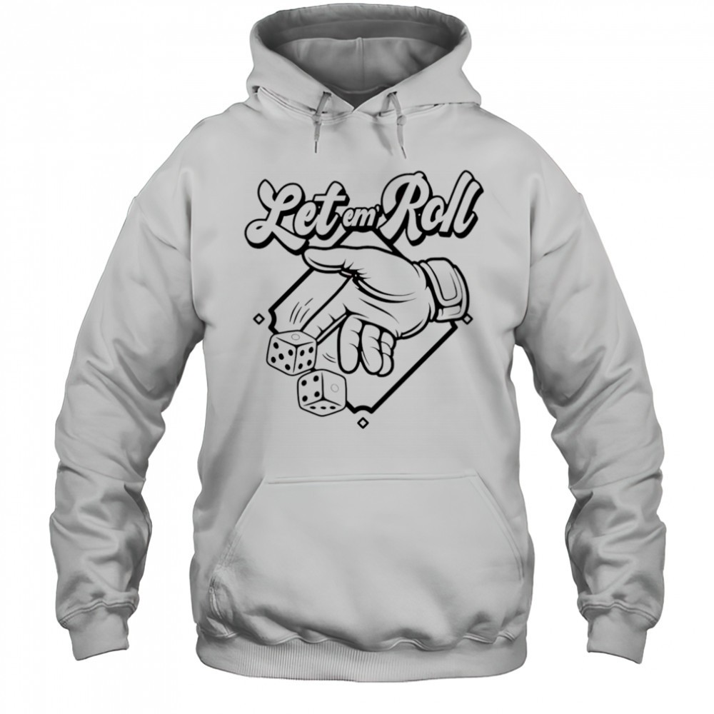 Let em roll cincinnatI baseball shirt