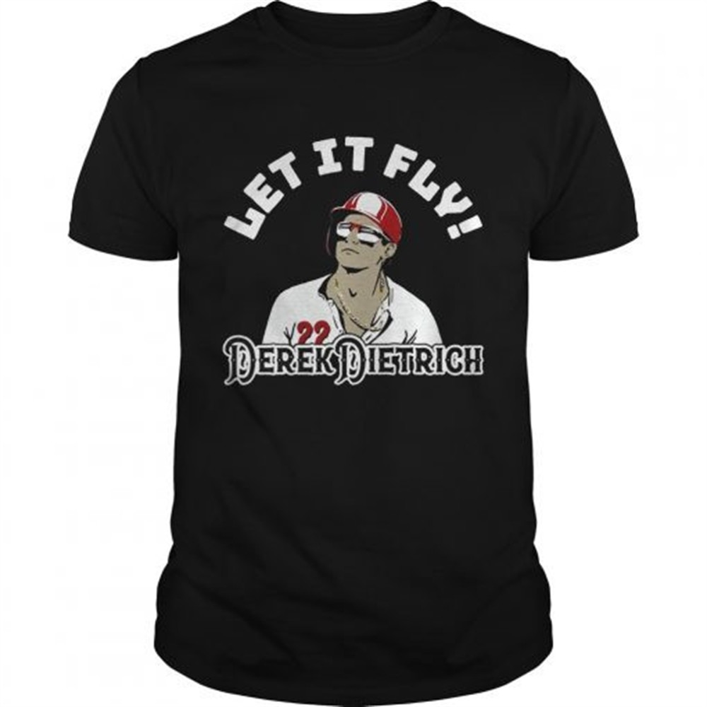 let-it-fly-derek-dietrich-tshirt-rl6qcgdi Let It Fly Derek Dietrich TShirt