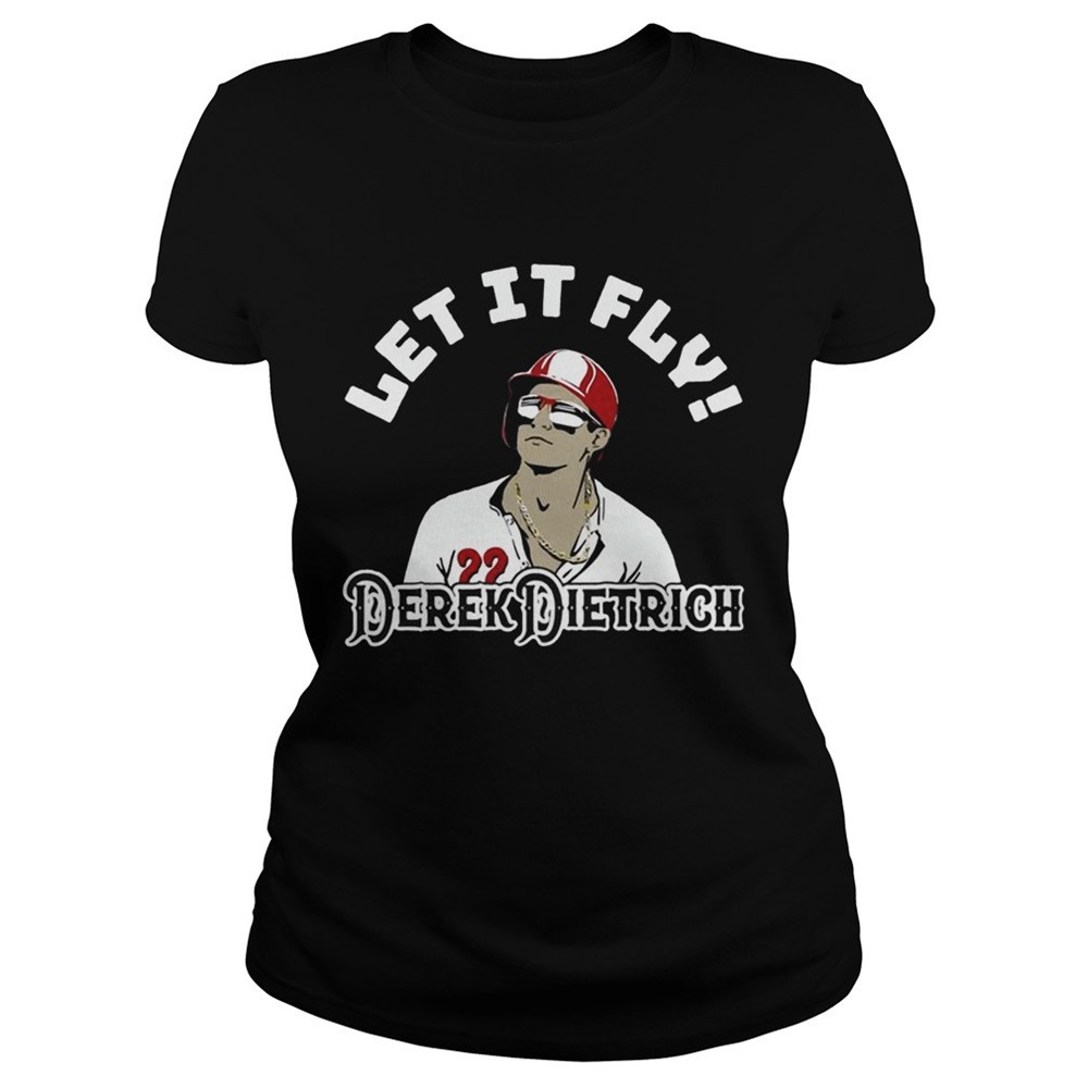 Let It Fly Derek Dietrich TShirt