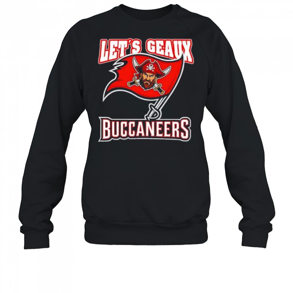lets-geaux-buccaneers-shirt-2yew584e Lets Geaux Buccaneers shirt