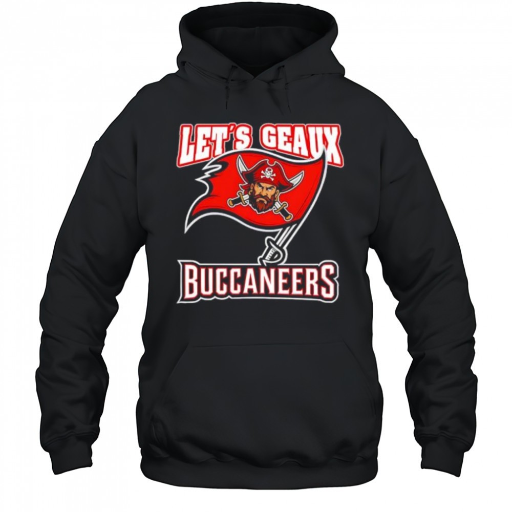 Lets Geaux Buccaneers shirt