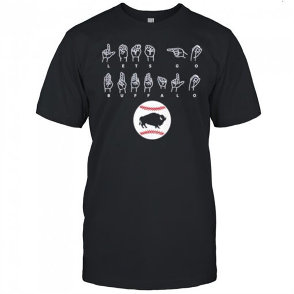 lets-go-buffalo-asl-shirt-x27jbhfv Lets Go Buffalo ASL shirt