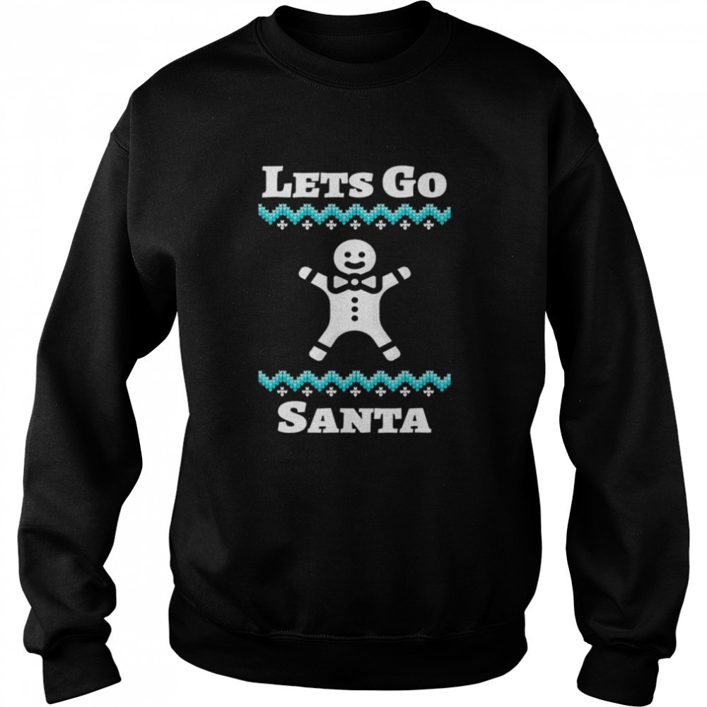 lets-go-santa-christmas-t-shirt-llgwdgyn Lets Go Santa Christmas T-Shirt