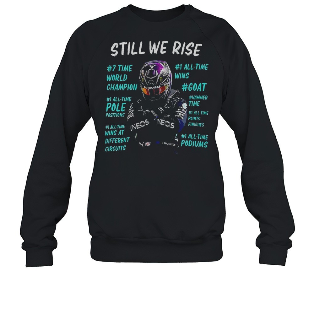Lewis Hamilton Still We Rise GOAT Tribute Shirt