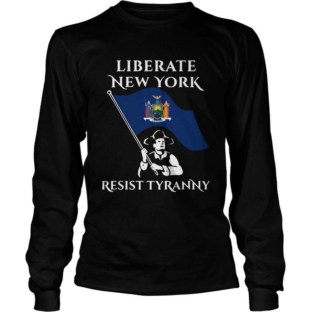 liberate-new-york-resist-tyranny-shirt-1ek8dsxw Liberate New York resist tyranny shirt