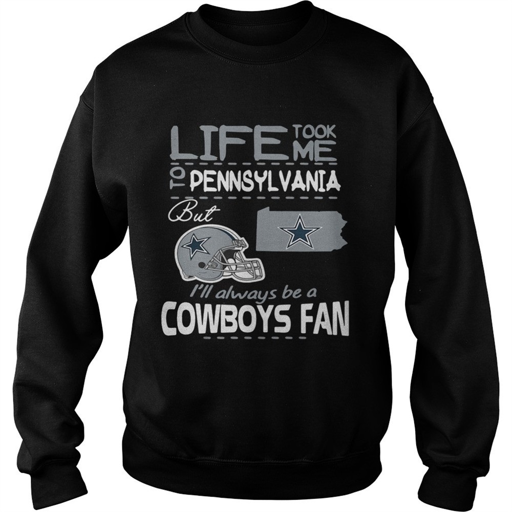 life-took-me-to-pennsylvania-but-im-always-be-a-dallas-cowboys-fan-shirt-1zawgm3d Life took me to Pennsylvania but Im always be a Dallas Cowboys fan shirt