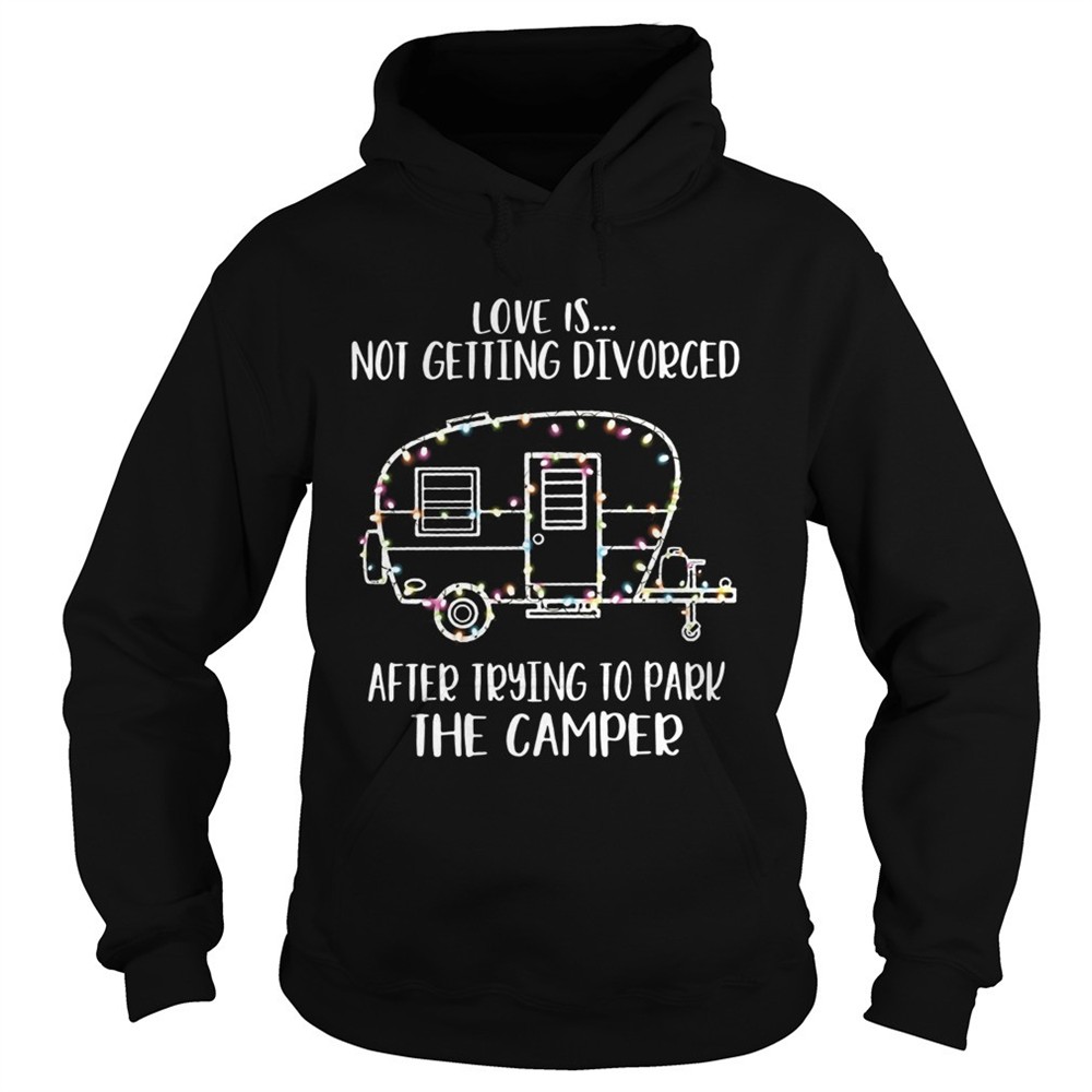 light-christmas-love-is-not-getting-divorced-after-trying-to-park-the-camper-shi-uwob5511 Light Christmas love is not getting divorced after trying to park the camper shirt