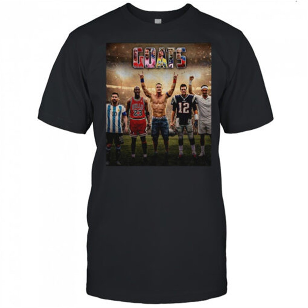 lionel-messi-michael-jordan-john-cena-tom-brady-roger-federer-goats-sports-shirt-5bx54dv5 Lionel Messi Michael Jordan John Cena Tom Brady Roger Federer Goats sports shirt