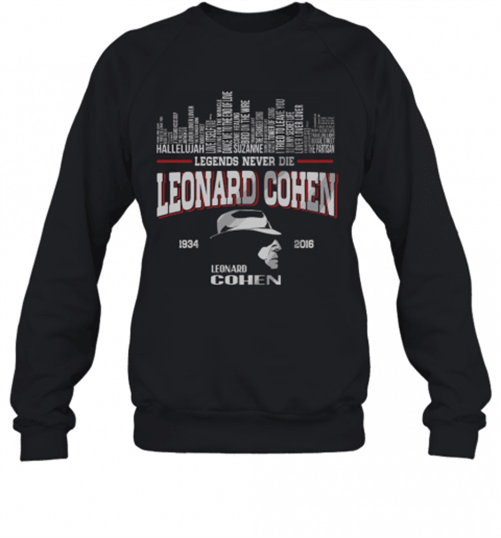 list-music-legends-never-die-leonard-cohen-t-shirt-7a20irfj List Music Legends Never Die Leonard Cohen T-Shirt
