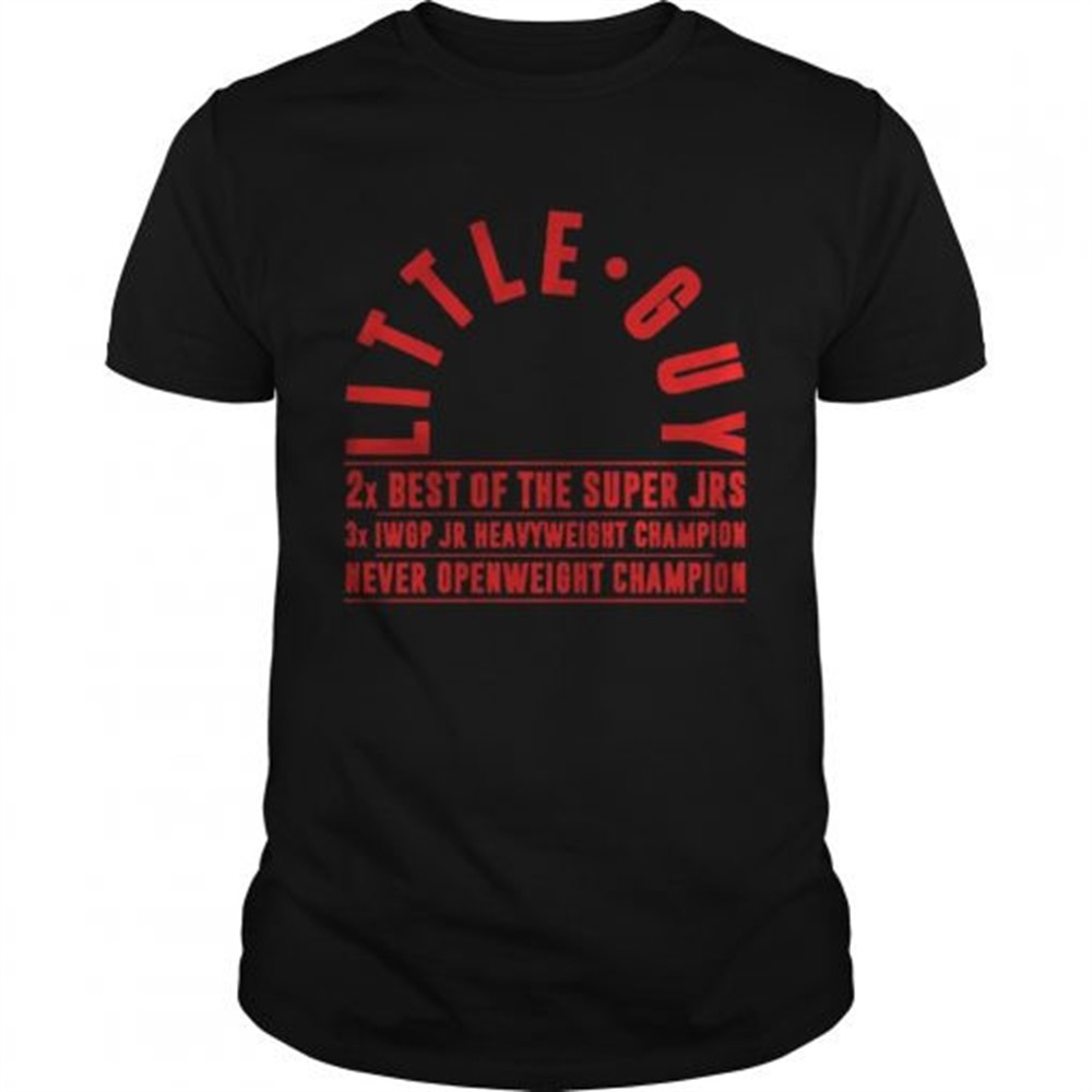 little-guy-2x-best-of-the-super-jrs-3x-iwgp-jr-heavyweight-champion-shirt-oj0zrfir Little Guy 2x Best Of The Super Jrs 3x IWGP Jr Heavyweight Champion Shirt