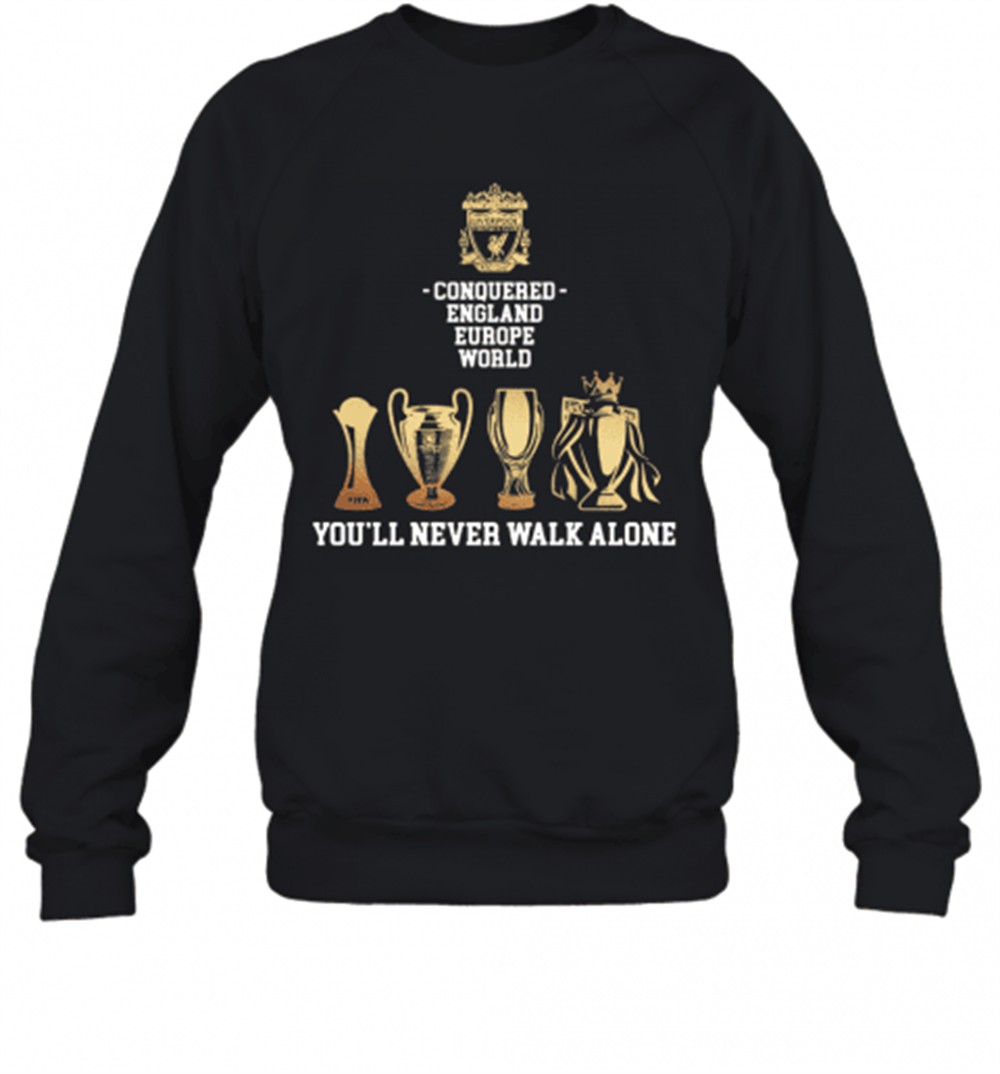 liverpool-conquered-england-europe-world-youll-never-walk-alone-t-shirt-48zswmp0 Liverpool Conquered England Europe World YouLl Never Walk Alone T-Shirt