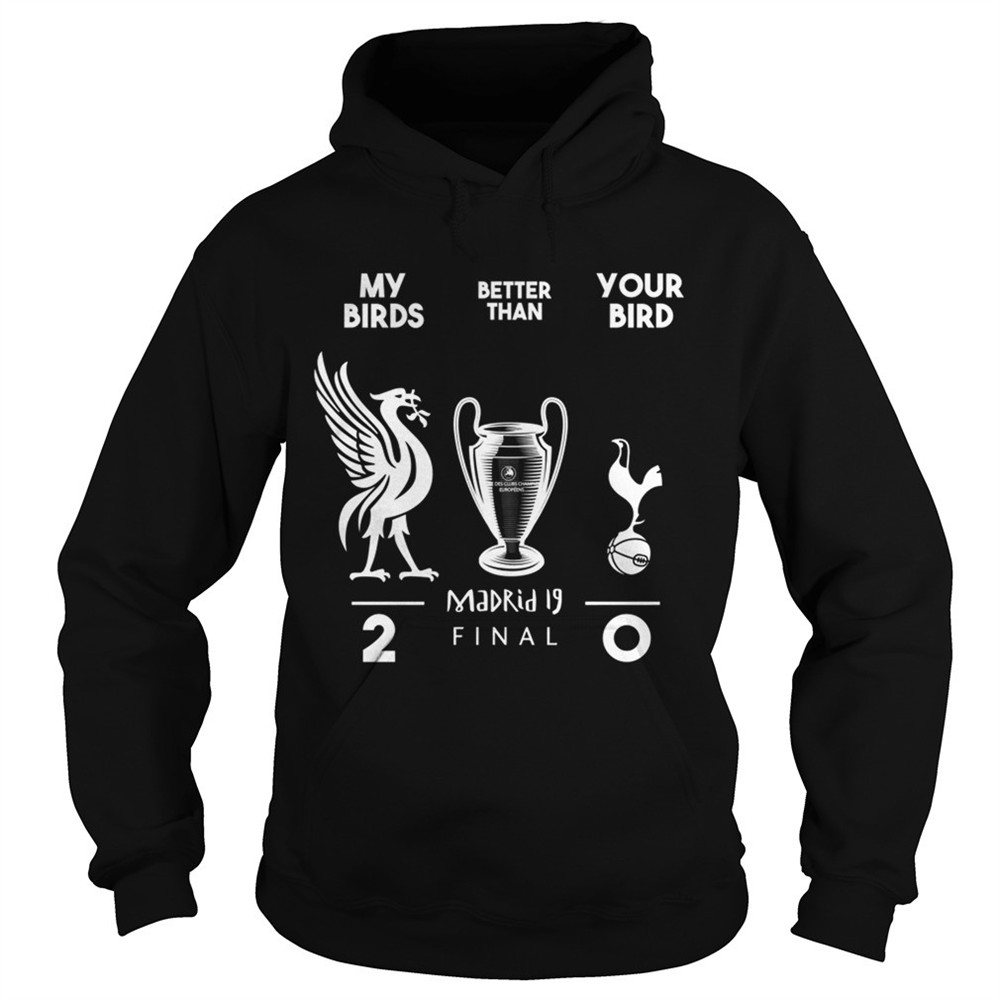 liverpool-my-birds-better-than-your-bird-shirt-h14nkmmd Liverpool my birds better than your bird shirt