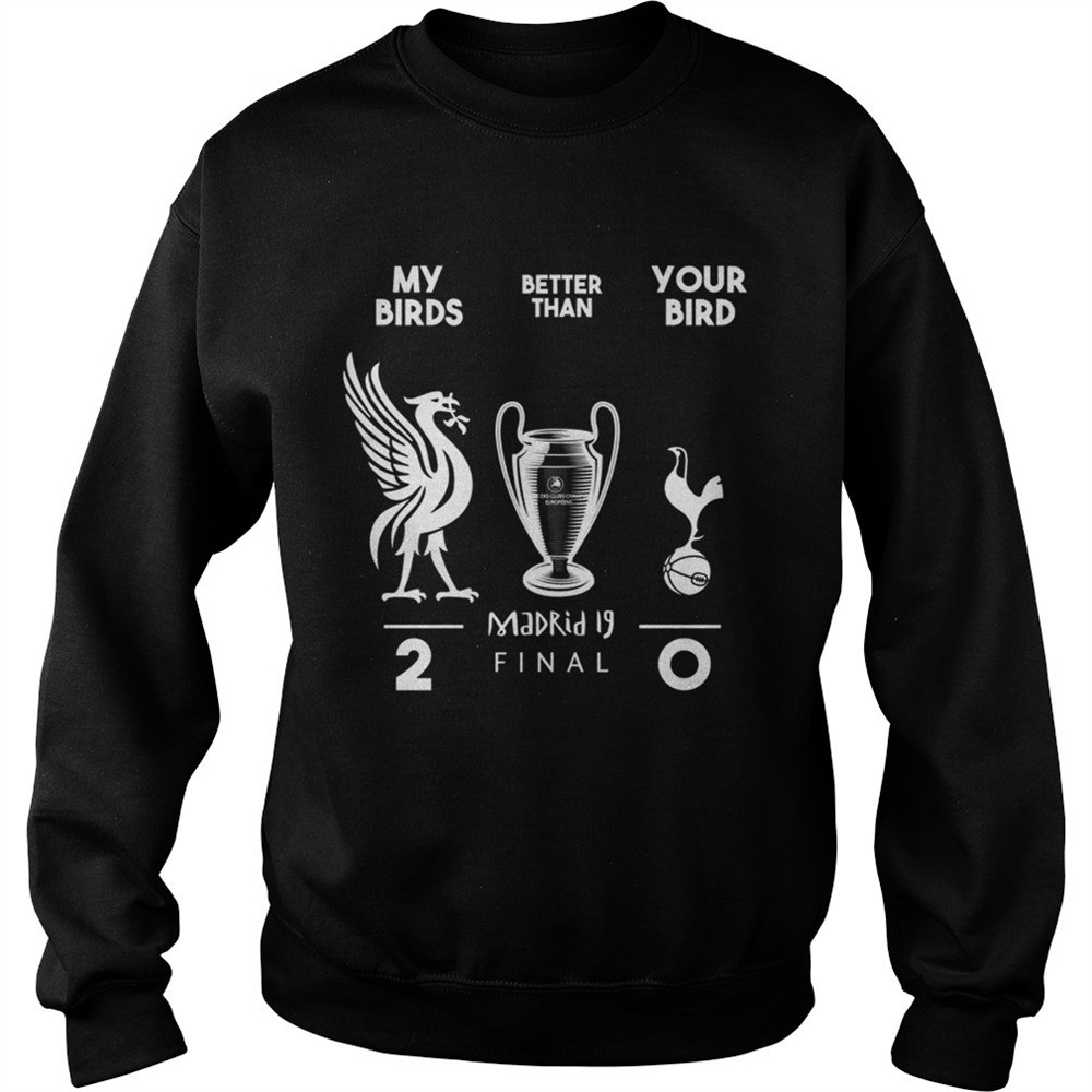 liverpool-my-birds-better-than-your-bird-shirt-h14nkmmd Liverpool my birds better than your bird shirt