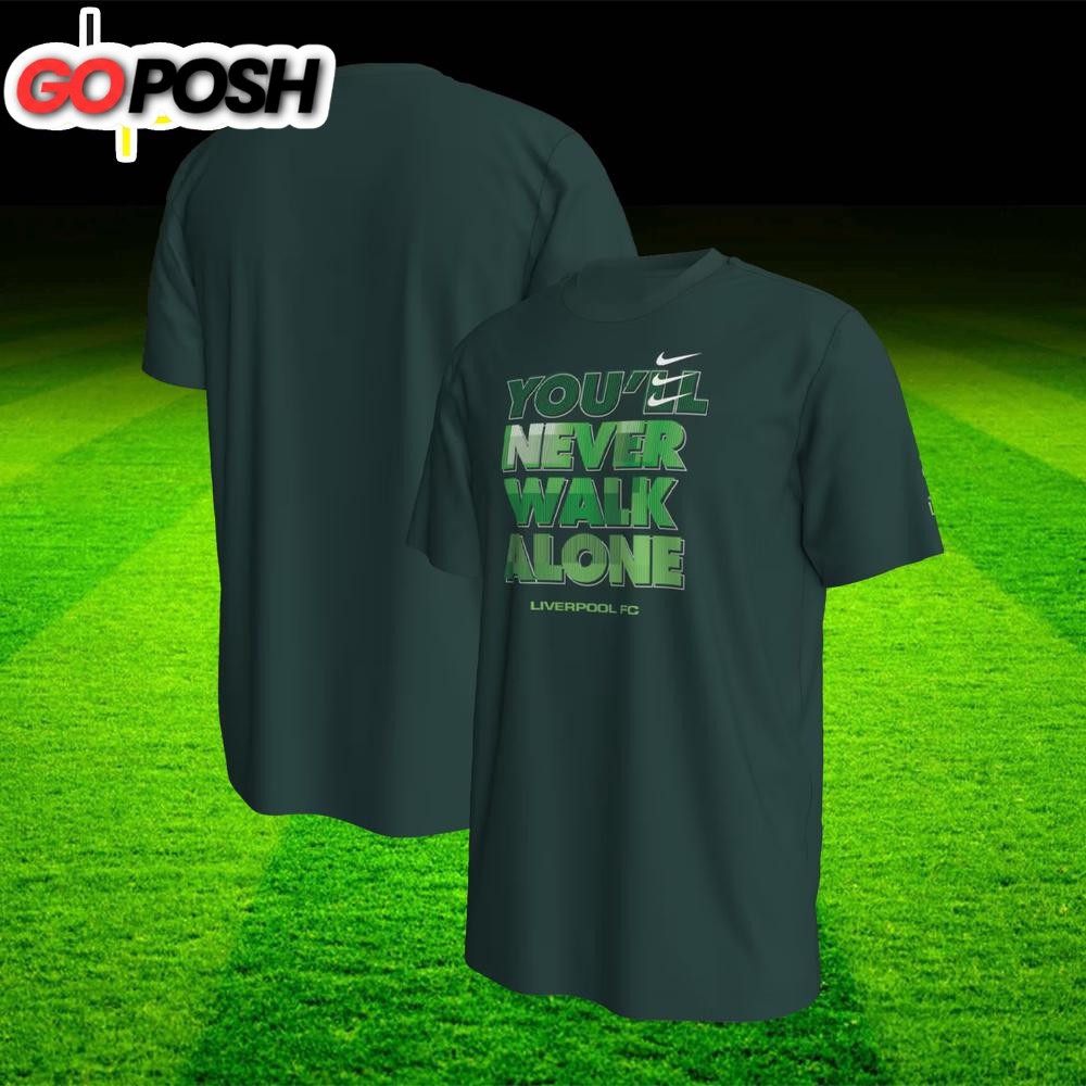 Liverpool You Never Walk Alone Verbiage T-Shirt – Green